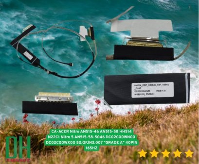 อะไหล่ สายแพรหน้าจอ ACER  Nitro AN515-46 AN515-58 HH514 N22C1 Nitro 5 AN515-58-5046 DC02C00WN00 DC02C00WX00 50.QFJN2.007 "GRADE A" 40PIN 165HZ