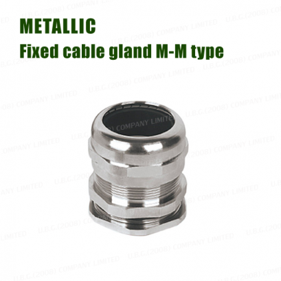 Cable gland - Metallic fixed cable gland N-M type