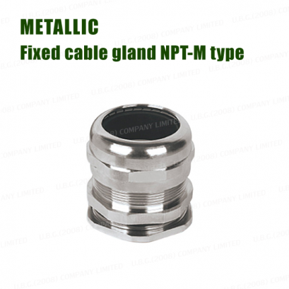 Cable gland - Metallic fixed cable gland NPT-M type