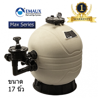 ถังกรองทราย แบบ Side mount รุ่น Max Series ขนาด 17 นิ้ว อัตราการไหล Flow 7.5 Q-hr. จากแบรนด์ Emaux