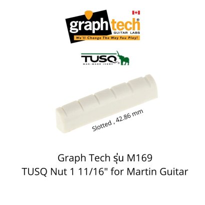 TUSQ Nut PQ-M169 Slotted 1 11/16" for Martin Guitar