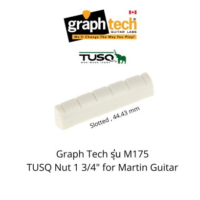 TUSQ Nut PQ-M175 Slotted 1 3/4" for Martin Guitar