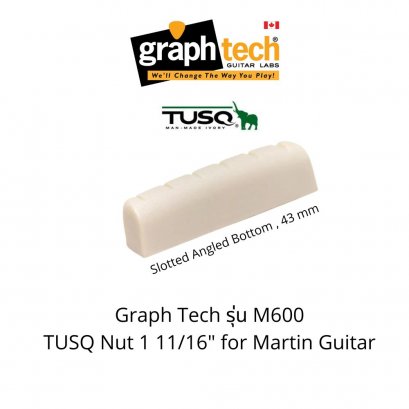 TUSQ Nut PQ-M600 Slotted Angled Bottom 1 11/16&quot;, 43 mm. for Martin Guitar