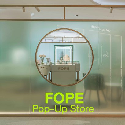 FOPE Pop-Up Store 