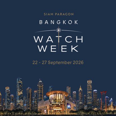 SIAM PARAGON BANGKOK WATCH WEEK 2026