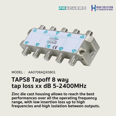 TAPS8 Tapoff 8 way tap loss xx dB 5-2400MHz