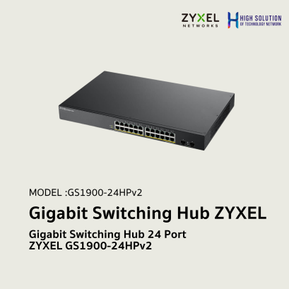 GS1900-24HPv2 ZYXEL Gigabit Switching Hub 24 Port For WiFi &amp; Wired Network infrastructure system
