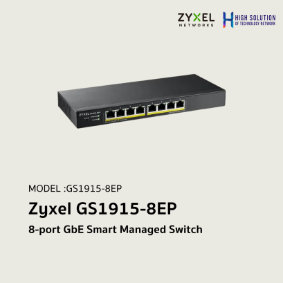 GS1915-8EP ZYXEL 8-port GbE Smart Managed Network Switch For WiFi &amp; Wired Network infrastructure system