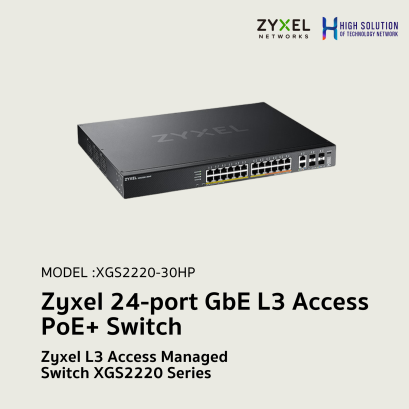 XGS2220-30HP Zyxel L2+ Managed Switch 8 Port Network system wifi & Wired system