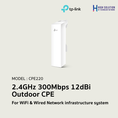 CPE220 (TP-Link) 2.4GHz 300Mbps 12dBi Outdoor CPE wifi &amp; wired System