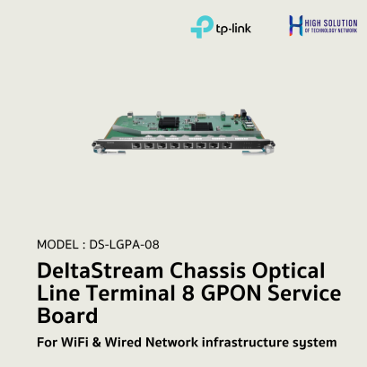 DS-LGPA-08 (TP-Link) DeltaStream Chassis Optical Line Terminal 8 GPON Service Board wifi & wired system