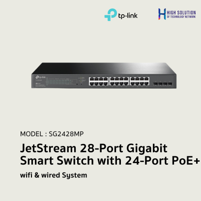 SG2428MP (TP-Link) JetStream 28-Port Gigabit Smart Switch with 24-Port PoE+ wifi & wired  system