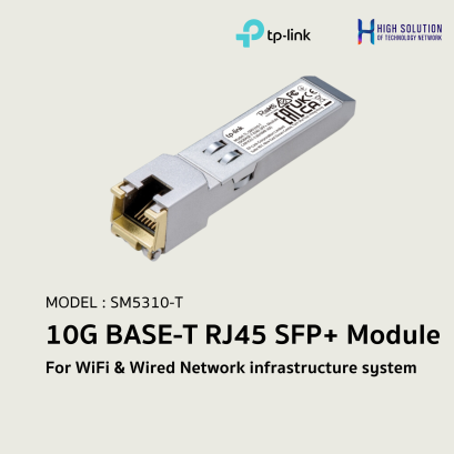 SM5310-T (TP-Link) 10G BASE-T RJ45 SFP+ Module wifi &amp; wired system