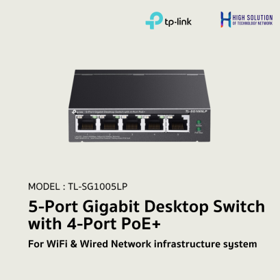 TL-SG1005LP  (TP-Link) 5-Port Gigabit Desktop Switch with 4-Port PoE+ wifi &amp; wired system