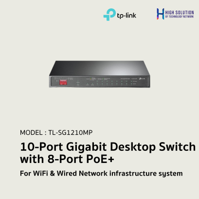 TL-SG1210MP (TP-Link) 10-Port Gigabit Desktop Switch with 8-Port PoE+ wifi &amp; wired system