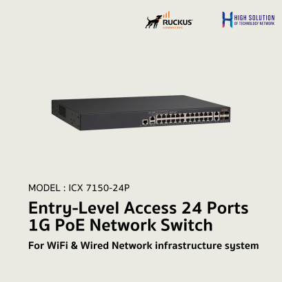 ICX 7150-24P RUCKUS Entry-Level Access 24 Ports 1G PoE Network Switch For WiFi &amp; Wired Network infrastructure system