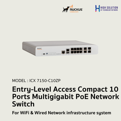 ICX 7150-C10ZP RUCKUS Entry-Level Access Compact 10 Ports Multigigabit PoE Network Switch For WiFi &amp; Wired Network infrastructure system