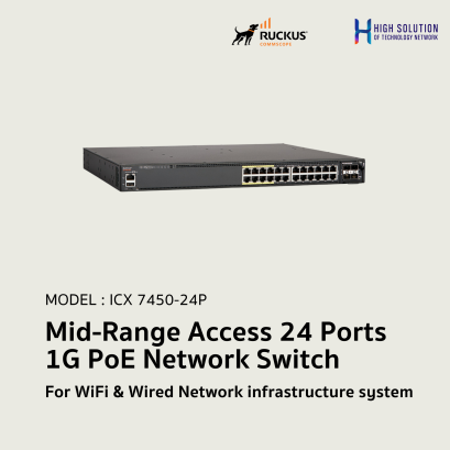 ICX 7450-24P RUCKUS Mid-Range Access 24 Ports 1G PoE Network Switch For WiFi &amp; Wired Network infrastructure system