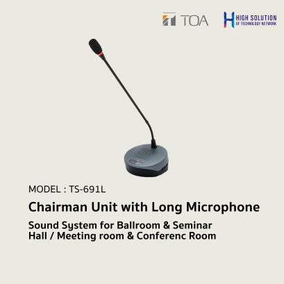 TS-691L  Chairman Unit with Long Microphone.By Highsolution