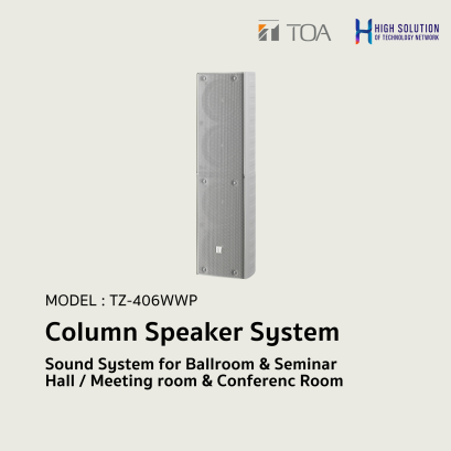 TZ-406WWP  Column Speaker System.By Highsolution