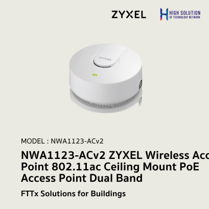 NWA1123-ACv2 ZYXEL Wireless Access Point 802.11ac Ceiling Mount PoE Access Point Dual Band AC1200 PoE (แอคเซสพอยต์) Interface IEEE 802.11 a/ac/b/g/n LAN : 1 X 10/100/1000 Mbps Port