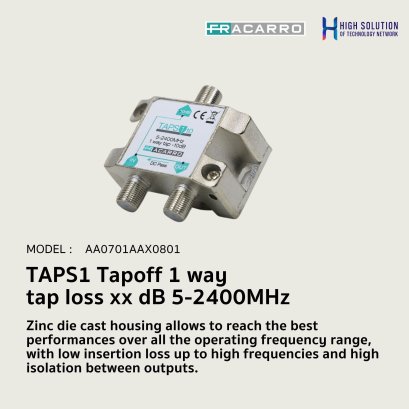 TAPS1 10 Tapoff Fracarro with F connectors 5-2400MHz