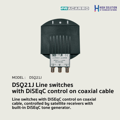 DSQ21J Line switches with DiSEqC control on coaxial cable