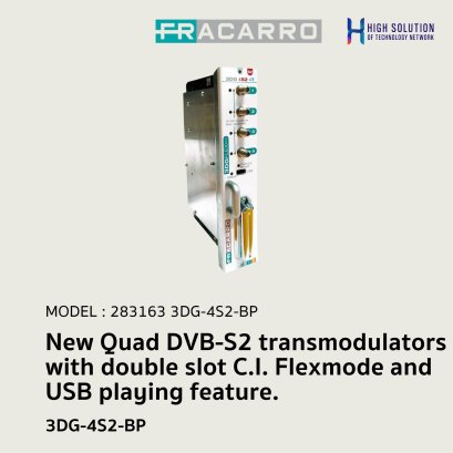 New Quad DVB-S2 transmodulators with  double slot C.I. Flexmode and USB  playing feature.