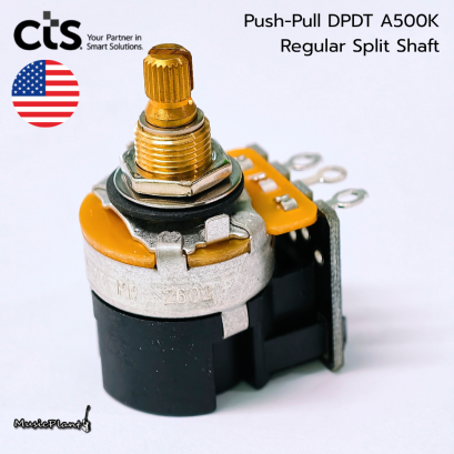 CTS Push-Pull DPDT A500K Potentiometer Regular Split Shaft
