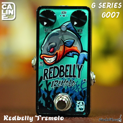 Caline - G007 Redbelly Tremolo