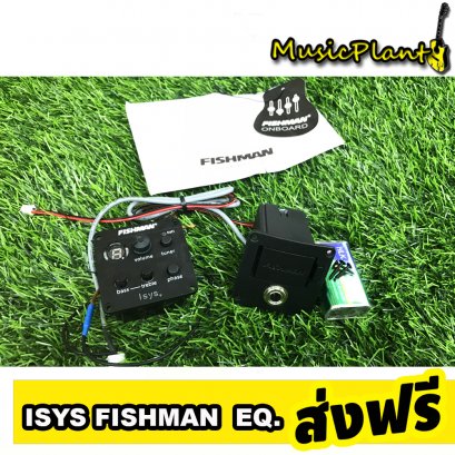 FishMan ปิ๊กอัพ EQ กีตาร์โปร่ง รุ่น ISYS+ (China)