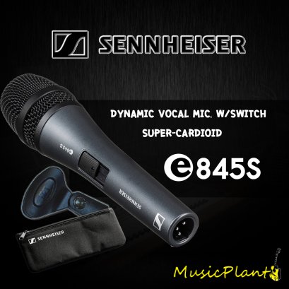 Sennheiser ไมค์โครโฟน E845-S (Dynamic Vocal Mic. w/switch ,Super-Cardioid)