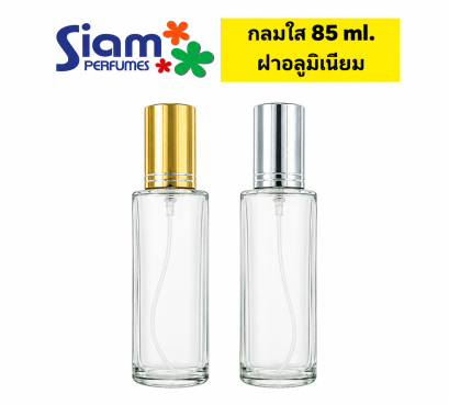 กลมใส 85 ml. ฝาอลูมิเนียม