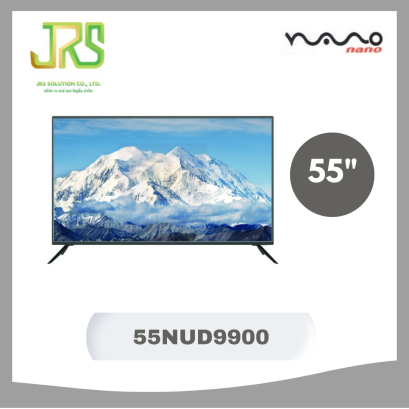 Nano ทีวี (55", 4K, Android, ปี 2021) รุ่น 55NUD9900