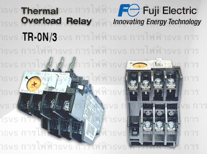 Fuji Electric Thermal Overload rleay เทอร์มอล โอเวอร์โหลด รีเลย์ ยี่ห้อฟูจิ รุ่น TR-N Series