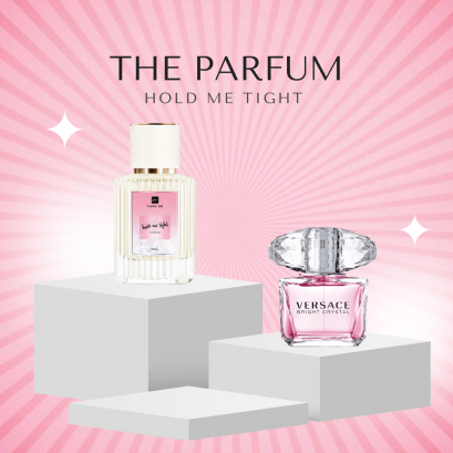 THE PARFUM HOLD ME TIGHT