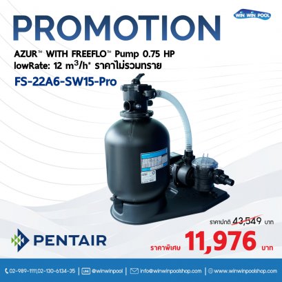 AZUR™ WITH FREEFLO™  Pump 0.75 HP/ FlowRate: 12 m³/h* ราคาไม่รวมทราย