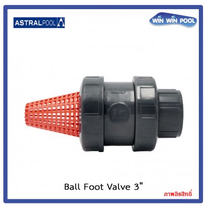 ฟุตวาล์ว ชนิดบอล พร้อมตะกร้ากรอง ขนาด 3&quot;(Ball foot valve 3&quot;)