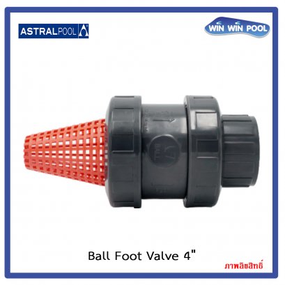 ฟุตวาล์ว ชนิดบอล พร้อมตะกร้ากรอง ขนาด 4&quot;(Ball foot valve 4&quot;)