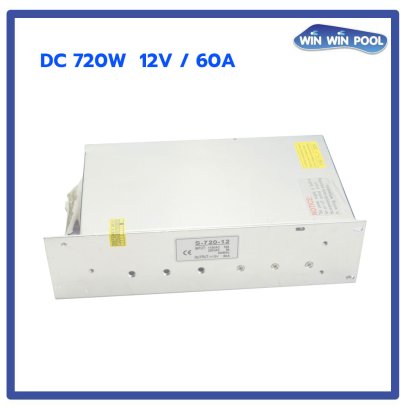 Switching Power supply หม้อแปลง DC 720W 12Vdc 60A