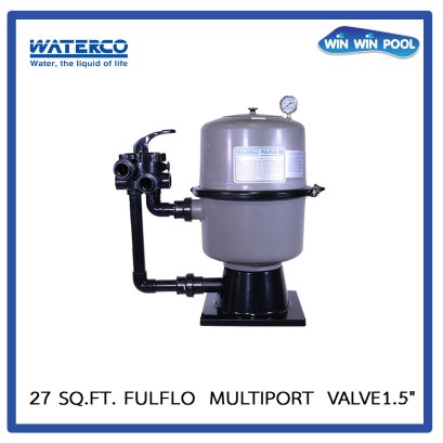ครื่องกรอง DE ขนาด 27 Sq.Ft. FulFlo multiport valve1.5