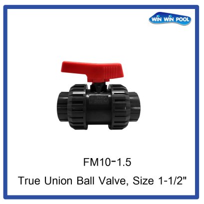 True Union Ball Valves, size 1.5”