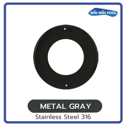 กรอบโคมสี METAL GRAY  ใช้คู่กับดวงไฟรุ่น PSN 18w เส้นผ่านศูนย์กลาง 230มม  วัสดุ Stainless Steel 316