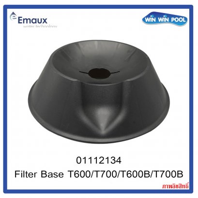 01112134  Filter Base T600/T700/T600B/T700B