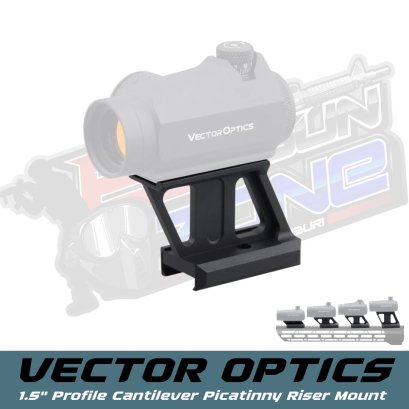 VECTOR OPTICS 1.5" Profile Cantilever Picatinny Riser Mount