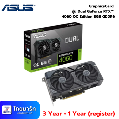 ASUS (การ์ดแสดงผล) DUAL GEFORCE RTX 4060 OC EDITION 8GB GDDR6