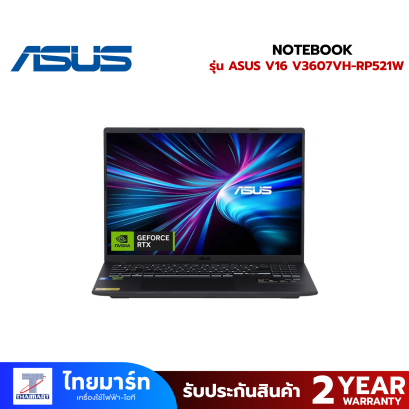 NOTEBOOK (โน้ตบุ๊ค) ASUS V16 V3607VH-RP521W (MATTE BLACK)