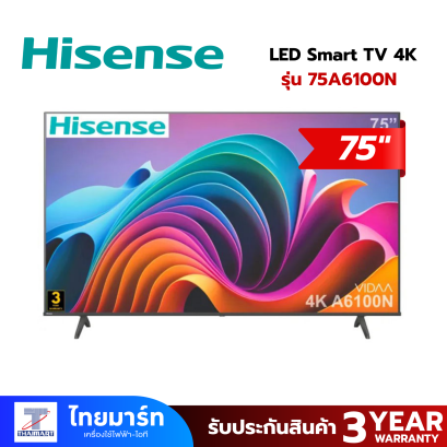 LED Smart TV 4K 75" Hisense รุ่น 75A6100N