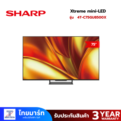 SHARP ทีวี Google 4K 120 Hz ขนาด 75 นิ้ว Xtreme mini-LED รุ่น 4T-C75GU8500X