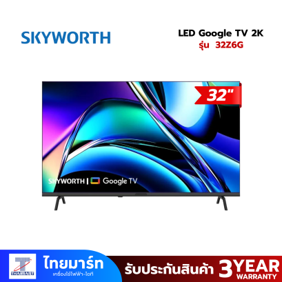 SKYWORTH LED Google TV 2K 32&quot; รุ่น  32Z6G